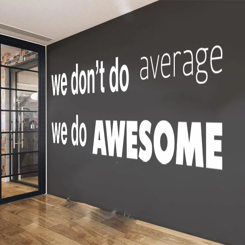 Large Office Inspirational Quote Teamwork Wall Sticker We Don’t To Average Do Awesome Wall Decal Office Vinyl Home