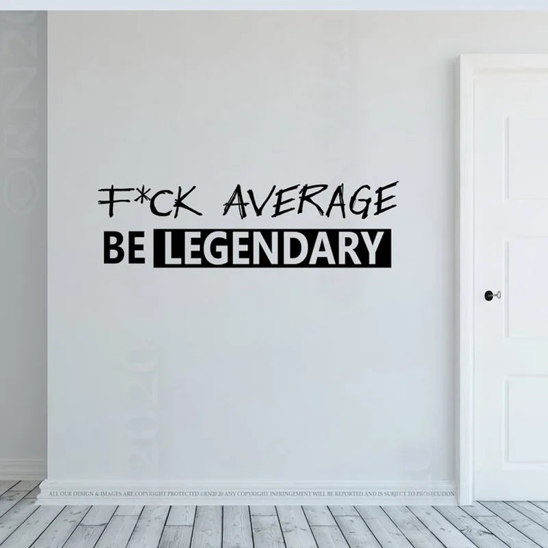 Do Not Average Be Legendary Quote Wall Sticker Office Gym Inspirational Motivational Quote Wall Decal Fitness School