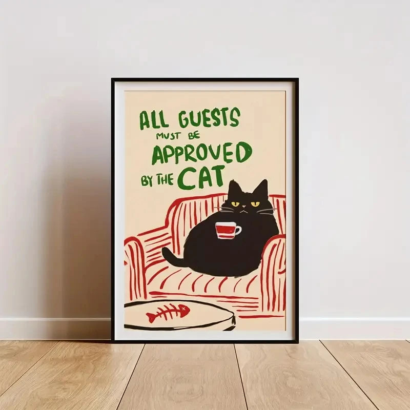 1pc ’All Guests Must Be Approved By The Cat’ Poster Humorous Wall For Cat Lovers For Home Office Bed Living Bathroom