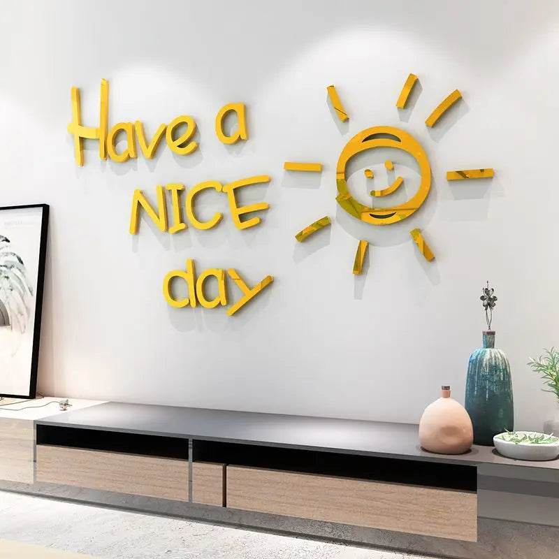 Have A Nice Day English Stickers Room Decoration Acrylic Material Wall Stickers Shops Office Dormitory 3D Art Bedroom