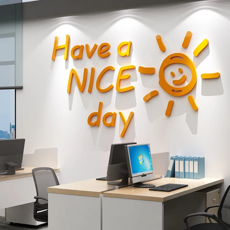 Have a nice day Acrylic Mirror Wall stickers For Living room Classroom Inspirational slogan Office Wall decoration Home
